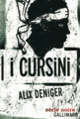 Couverture I cursini (Alix Deniger)
