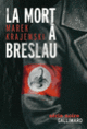 Couverture La mort à Breslau (Marek Krajewski)