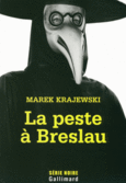 Couverture La peste à Breslau ()
