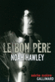 Couverture Le bon père (Noah Hawley)
