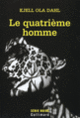 Couverture Le quatrième homme (Kjell Ola Dahl)