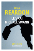 Couverture Le vrai Michael Swann ()