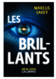 Couverture Les Brillants (Marcus Sakey)