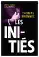Couverture Les initiés (Thomas Bronnec)