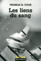 Couverture Les liens du sang (Thomas H. Cook)