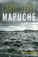 Couverture Mapuche (Caryl Férey)