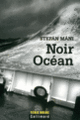 Couverture Noir Océan (Stefán Máni)