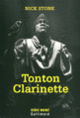 Couverture Tonton Clarinette (Nick Stone)