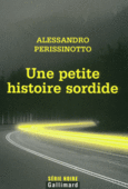 Couverture Une petite histoire sordide ()