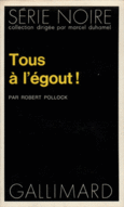 Couverture Tous à l'égout! ()