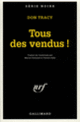 Couverture Tous des vendus! (Don Tracy)