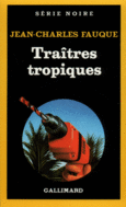Couverture Traîtres tropiques ()