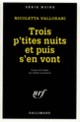 Couverture Trois p'tites nuits et puis s'en vont (Nicoletta Vallorani)