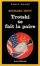 Couverture Trotski se fait la paire (Richard Hoyt)