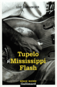 Couverture Tupelo Mississippi Flash ()