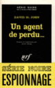 Couverture Un agent de perdu... (David St. John)