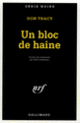 Couverture Un bloc de haine (Don Tracy)