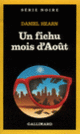 Couverture Un fichu mois d'Août (Daniel Hearn)