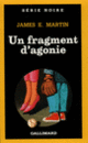 Couverture Un fragment d'agonie (James E. Martin)