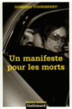 Couverture Un manifeste pour les morts (Domenic Stansberry)