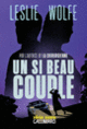 Couverture Un si beau couple (Leslie Wolfe)