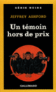 Couverture Un témoin hors de prix (Jeffrey Ashford)