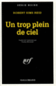 Couverture Un trop plein de ciel (Robert Sims Reid)