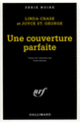 Couverture Une couverture parfaite (Linda Chase,Joyce St George)
