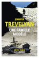Couverture Une famille modèle (Jennifer Trevelyan)
