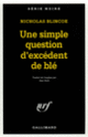 Couverture Une simple question d'excédent de blé (Nicholas Blincoe)