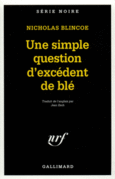 Couverture Une simple question d'excédent de blé ()