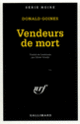 Couverture Vendeurs de mort (Donald Goines)
