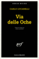 Couverture Via delle Oche (Carlo Lucarelli)