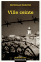 Couverture Ville ceinte (Nicholas Blincoe)