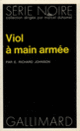 Couverture Viol à main armée (E. Richard Johnson)