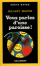 Couverture Vous parlez d'une paroisse! (Hillary Waugh)