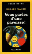 Couverture Vous parlez d'une paroisse! ()