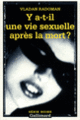 Couverture Y a-t-il une vie sexuelle après la mort? (Vladan Radoman)