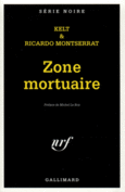 Couverture Zone mortuaire (,Ricardo Montserrat)