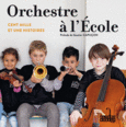 Couverture Orchestre à l'École ()