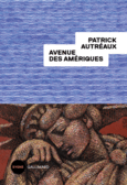 Couverture Avenue des Amériques ()