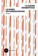 Couverture Le Nobel des massacreurs (Claudine Desmarteau)