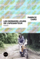 Couverture Les derniers jours de l'apesanteur (Fabrice Caro)