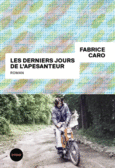 Couverture Les derniers jours de l'apesanteur ()