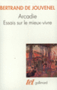 Couverture Arcadie (Bertrand de Jouvenel)
