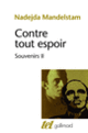 Couverture Contre tout espoir (Nadejda Mandelstam)