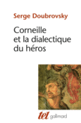 Couverture Corneille et la dialectique du héros ()