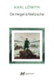 Couverture De Hegel à Nietzsche (Karl Löwith)