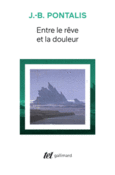 Couverture Entre le rêve et la douleur ()