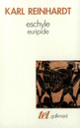 Couverture Eschyle – Euripide (Karl Reinhardt)